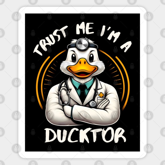 Trust Me, I’m a Ducktor - Quacky Medical Humor Magnet by MakerMind8.2